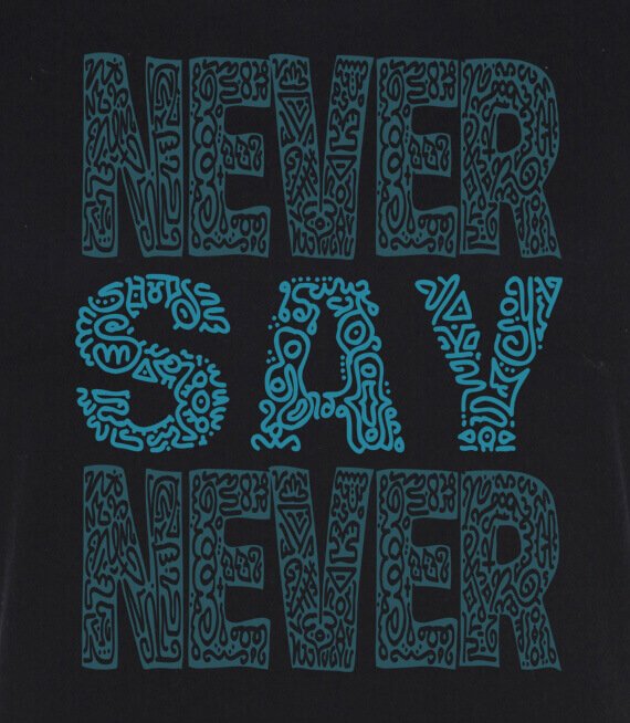 T-shirt z nadrukiem - Never Say Never (rozm. 44-52)