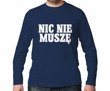 T-shirt z nadrukiem - Nic Nie Muszę (3XL-4XL)