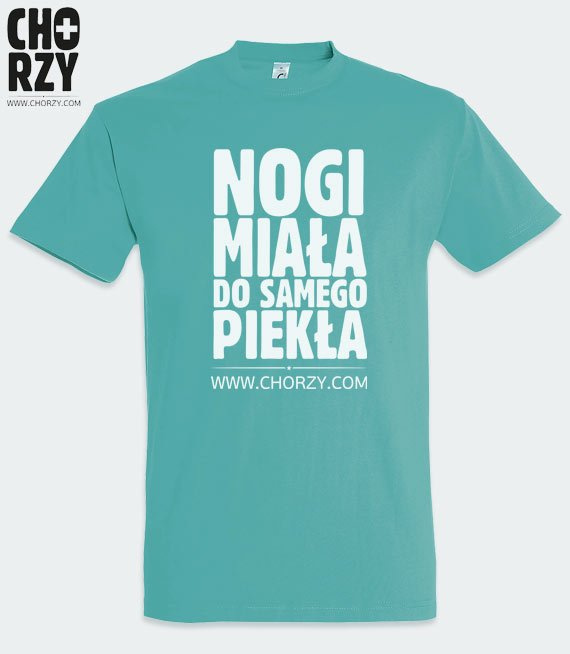 T-shirt z nadrukiem - Nogi miała do samego piekła 