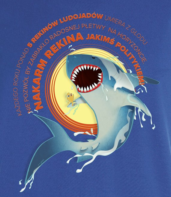 Koszulki z nadrukiem - Nakarm Rekina Jakimś Politykiem
