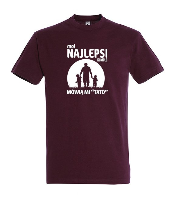 Koszulka - Moi najlepsi przyjaciele mówią mi Tato.