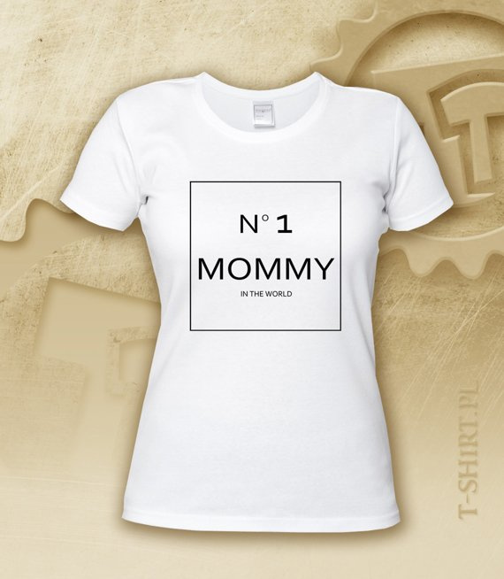 Koszulka damska z nadrukiem - Number 1 Mommy In The World