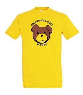 Koszulka z nadrukiem - Pocałujcie misia w dupę