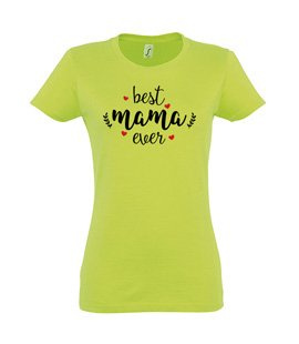 Koszulka damska z nadrukiem - Best Mama Ever 2
