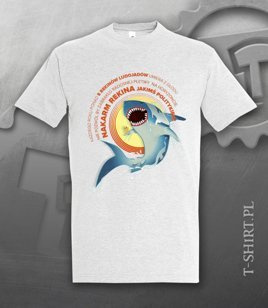 Koszulki z nadrukiem - Nakarm Rekina Jakimś Politykiem 