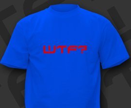 T-shirt z nadrukiem  - WTF?