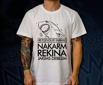 Koszulka z nadrukiem - Nakarm Rekina Jakimś Debilem 3XL - 5XL