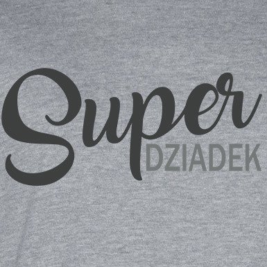 Koszulka z nadrukiem  - Super Dziadek