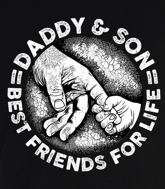 T-shirt - DADDY & SON BEST FRIENDS FOR LIFE