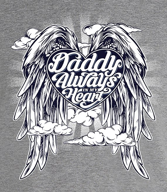 T-shirt - Daddy Always in my Heart