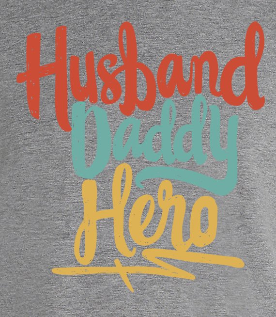 T-shirt - Husband Daddy Hero