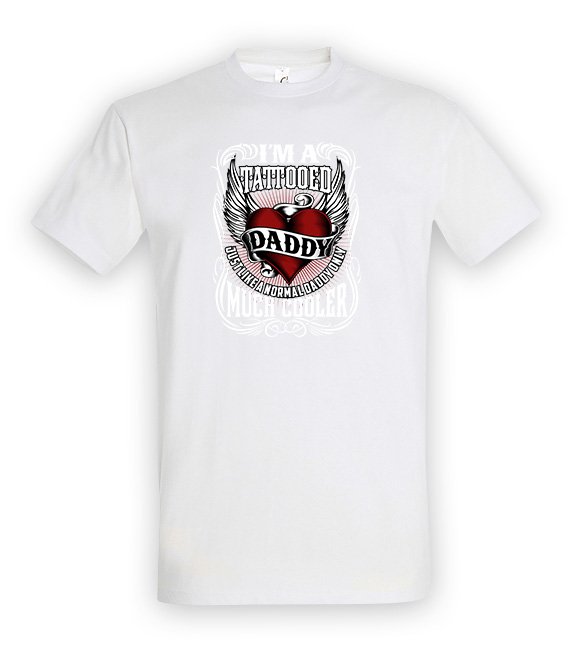 T-shirt - I'M TATTOOED DADDY