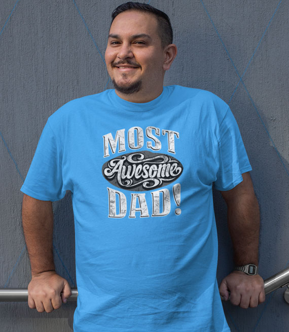 T-shirt - Most Awesome Dad