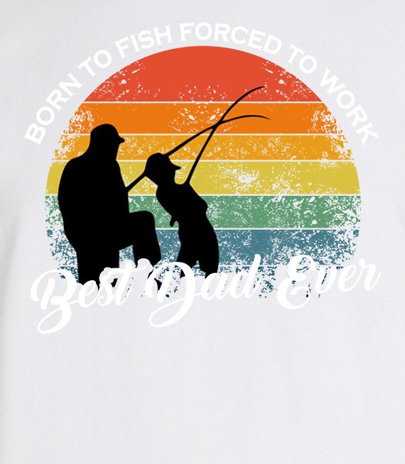 T-shirt - born to fish forced to work