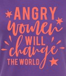 Koszulka damska z nadrukiem -  Angry Women Will Change The WORLD