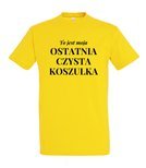 Koszulka męska 3XL-5XL  - To jest moja ostatnia czysta koszulka