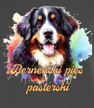 Koszulki z nadrukiem  - Berneński pies pasterski