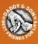 T-shirt - DADDY & SON BEST FRIENDS FOR LIFE