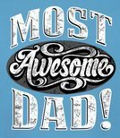 T-shirt - Most Awesome Dad